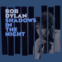 آلبوم سایه‌هایی در شب (باب دیلن)